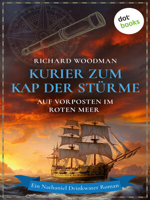 cover image of Kurier zum Kap der Stürme--Auf Vorposten im Roten Meer